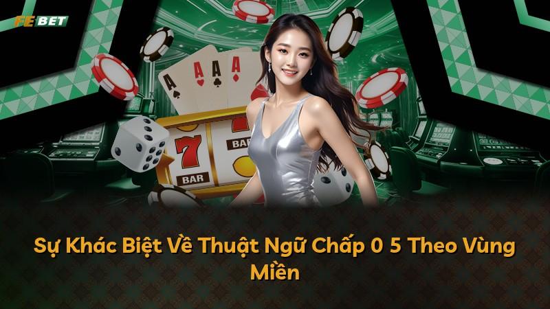 Sự Khác Biệt Về Thuật Ngữ Chấp 0 5 Theo Vùng Miền