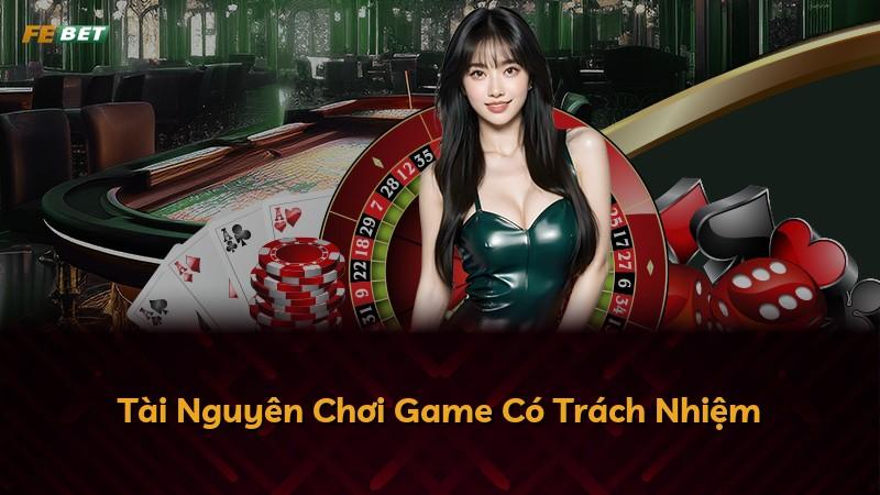 Tài Nguyên Chơi Game Có Trách Nhiệm
