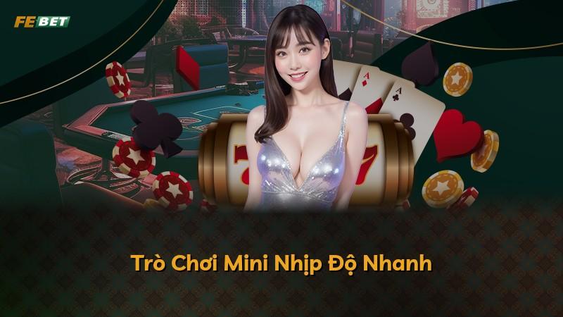 Trò Chơi Mini Nhịp Độ Nhanh