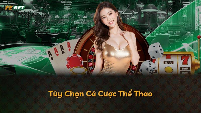 Tùy Chọn Cá Cược Thể Thao