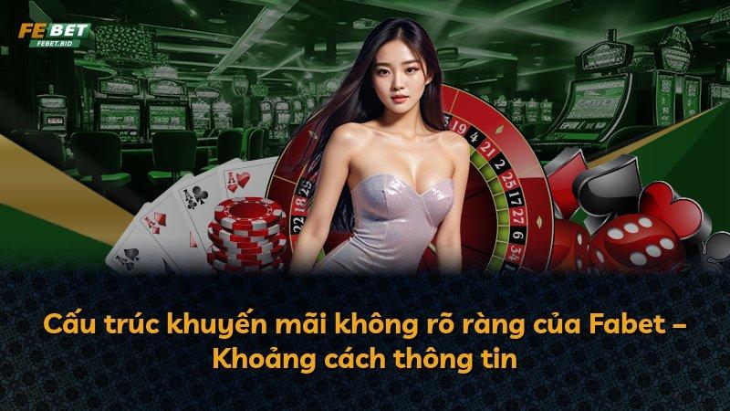 Cấu trúc khuyến mãi không rõ ràng của Fabet – Khoảng cách thông tin